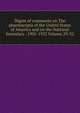 Digest of comments on The pharmacopia of the United States of America and on the National formulary . 1905-1922 Volume 29-32, 