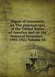Digest of comments on The pharmacopia of the United States of America and on the National formulary . 1905-1922 Volume 40, 