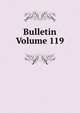 Bulletin Volume 119, 