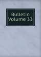 Bulletin Volume 33, 