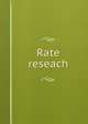 Rate reseach, 