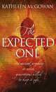 Expected One: Book One Of The Magdalene Line, McGowan, Kathleen 