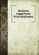 Business suggestions from employees, 