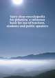 Open shop encyclopedia for debaters; a reference book for use of teachers, students and public speakers, 