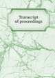 Transcript of proceedings, 