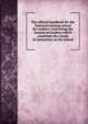 The official handbook for the National training school for cookery; containing the lessons on cookery which constitute the course of instruction in the school, 