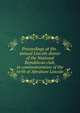 Proceedings at the . annual Lincoln dinner of the National Republican club, in commemoration of the birth of Abraham Lincoln, 
