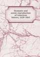 Dramatic and scenic reproduction of American history, 1620-1865, 