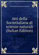 Atti della Societtaliana di scienze naturali (Italian Edition), Societtaliana di scienze naturali 