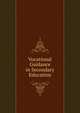 Vocational Guidance in Secondary Education, 