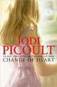 Change of Heart, Jodi Picoult, Джоди Пиколт 