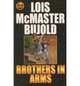 Brothers in Arms (Vorkosigan Saga), Лоис Макмастер Буджолд, Bujold Lois McMaster 