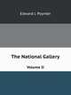 The National Gallery. Volume II, Edward J. Poynter 