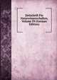 Zeitschrift Fur Naturwissenschaften, Volume 59 (German Edition), 