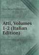 Atti, Volumes 1-2 (Italian Edition), Societa Toscana Di Scienze Naturali 