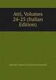 Atti, Volumes 24-25 (Italian Edition), Societa Toscana Di Scienze Naturali 
