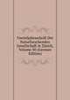 Vierteljahrsschrift Der Naturforschenden Gesellschaft in Zurich, Volume 30 (German Edition), 