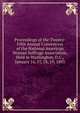 Proceedings of the Twenty-Fifth Annual Convention of the National American Woman Suffrage Association, Held in Washington, D.C., January 16, 17, 18, 19, 1893, 