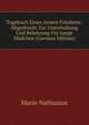 Tagebuch Eines Armen Frauleins: Abgedruckt Zur Unterhaltung Und Belehrung Fur Junge Madchen (German Edition), Marie Nathusius 