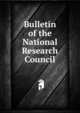 Bulletin of the National Research Council, 