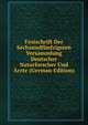 Festschrift Der Sechsundfunfzigsten Versammlung Deutscher Naturforscher Und Arzte (German Edition), 