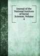 Journal of the National Institute of Social Sciences, Volume 4, 
