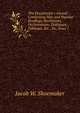 The Elocutionist's Annual .: Comprising New and Popular Readings, Recitations, Declamations, Dialogues, Tableaux, Etc., Etc, Issue 7, Jacob W. Shoemaker 