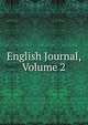 English Journal, Volume 2, 