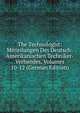 The Technologist: Mitteilungen Des Deutsch-Amerikanischen Techniker-Verbandes, Volumes 10-12 (German Edition), 