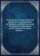 Transactions of the National Association for the Study of Epilepsy and the Care and Treatment of Epileptics at the Annual Meeting, Volume 1, 