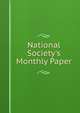 National Society's Monthly Paper, 