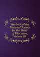 Yearbook of the National Society for the Study of Education, Volume 89, 