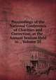 Proceedings of the National Conference of Charities and Correction, at the . Annual Session Held in ., Volume 25, 