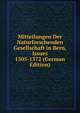 Mitteilungen Der Naturforschenden Gesellschaft in Bern, Issues 1305-1372 (German Edition), 