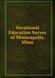 Vocational Education Survey of Minneapolis, Minn, 