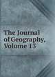 The Journal of Geography, Volume 13, 