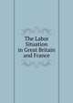 The Labor Situation in Great Britain and France, 