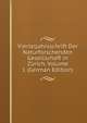 Vierteljahrsschrift Der Naturforschenden Gesellschaft in Zurich, Volume 1 (German Edition), 