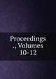 Proceedings ., Volumes 10-12, 