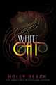 White Cat (Curse Workers Series #1), Холли Блэк, Holly Black 