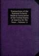 Transactions of the National Eclectic Medical Association of the United States of America for the Years ., Volume 11, 