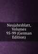 Neujahrsblatt, Volumes 95-99 (German Edition), 