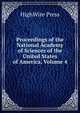 Proceedings of the National Academy of Sciences of the United States of America, Volume 4, HighWire Press 