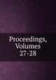 Proceedings, Volumes 27-28, 
