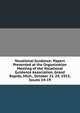 Vocational Guidance: Papers Presented at the Organization Meeting of the Vocational Guidance Association, Grand Rapids, Mich., October 21-24, 1913, Issues 14-19, 