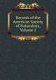 Records of the American Society of Naturalists, Volume 1, 