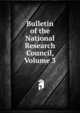 Bulletin of the National Research Council, Volume 3, 