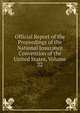 Official Report of the Proceedings of the National Insurance Convention of the United States, Volume 22, 