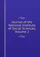 Journal of the National Institute of Social Sciences, Volume 2, 