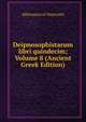 Deipnosophistarum libri quindecim; Volume 8 (Ancient Greek Edition), Athenaeus of Naucratis 